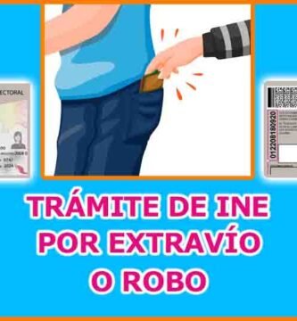 Trámite de INE por Extravío, Robo o Perdida