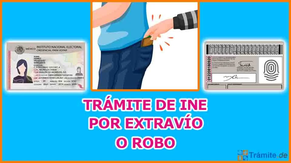 Trámite de INE por Extravío, Robo o Perdida