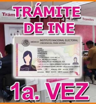 Trámite de INE por Primera Vez: Requisitos y Como hacerlo